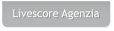 Livescore Agenzia